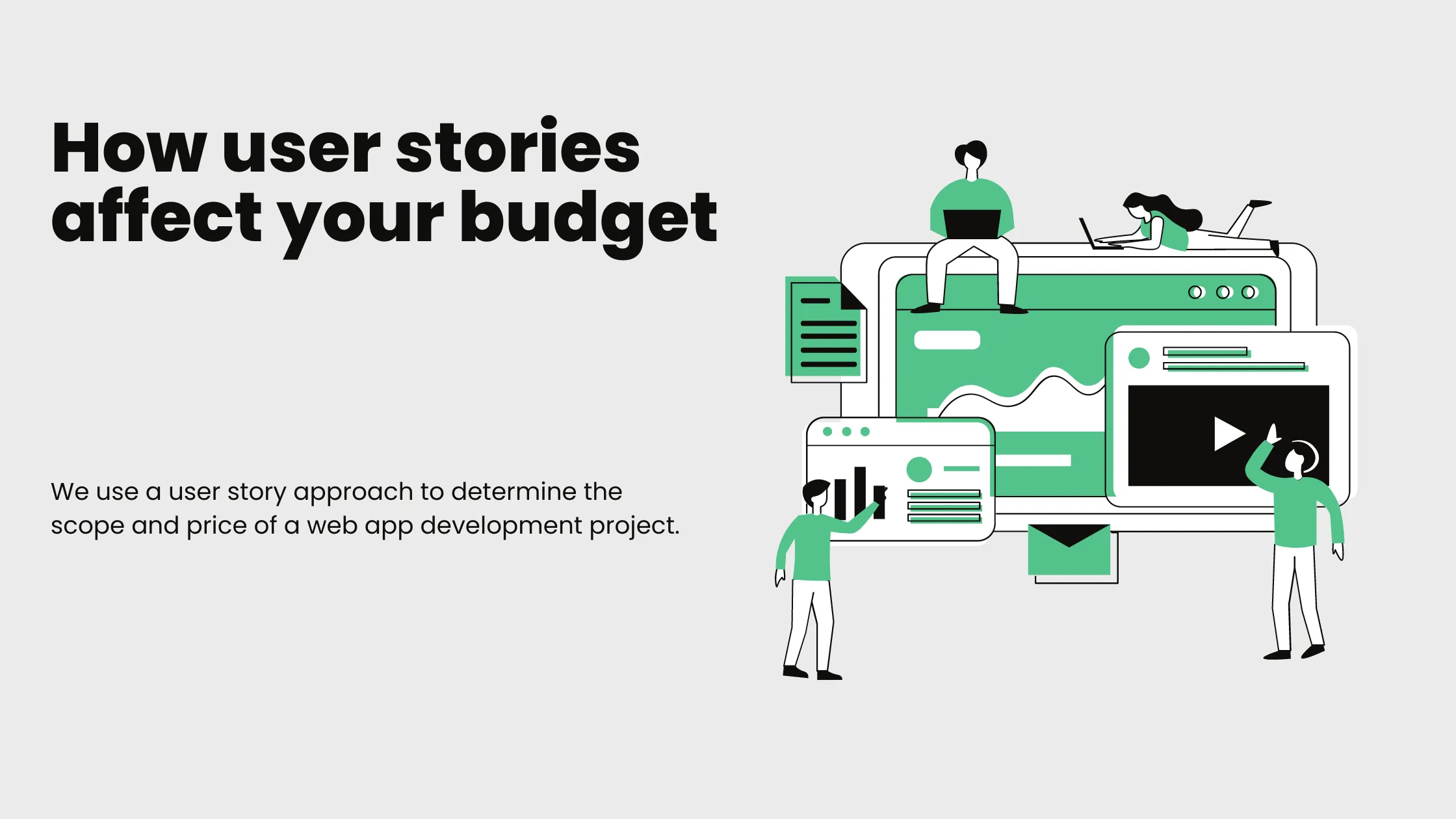 Building A Custom Web App? Here's How User Stories Affect Your Budget